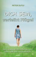 DICH SEIN, verleiht Flügel