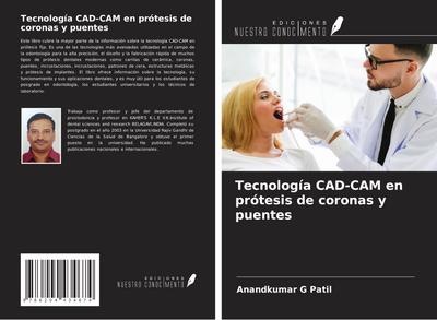 Tecnología CAD-CAM en prótesis de coronas y puentes