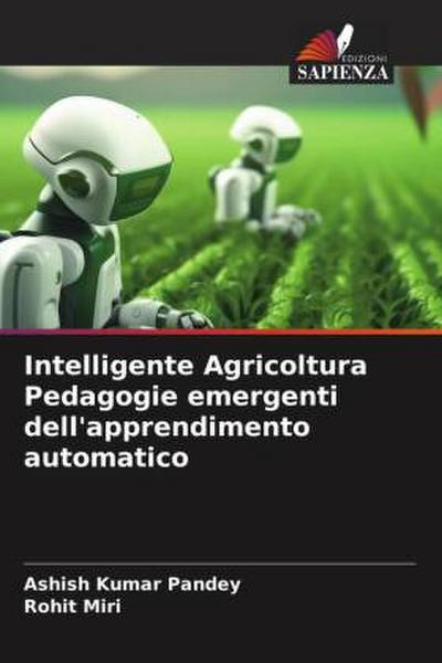 Intelligente Agricoltura Pedagogie emergenti dell’apprendimento automatico