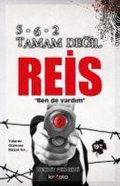 5-6-2 Tamam Degil Reis