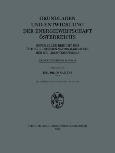 Grundlagen und Entwicklung der Energiewirtschaft Österreichs