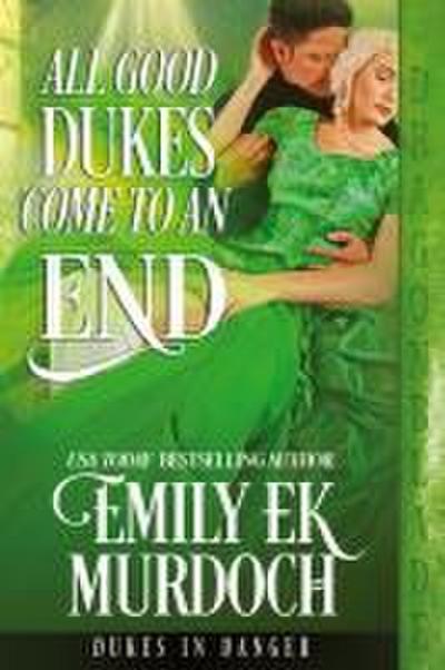 All Good Dukes Come to an End