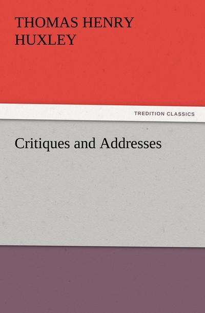 Critiques and Addresses