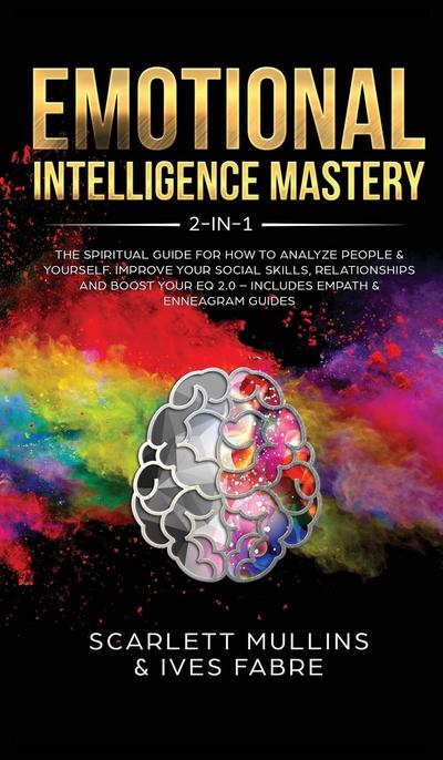 Emotional Intelligence Mastery 2-in-1
