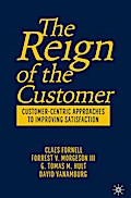 The Reign of the Customer