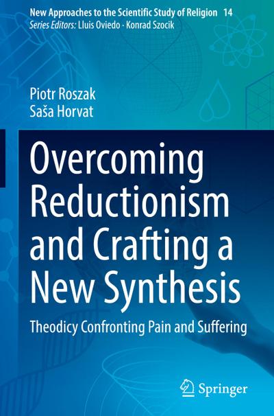 Overcoming Reductionism and Crafting a New Synthesis