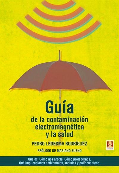 Guía de la contaminación electromagnética y la salud