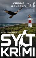 SYLT-KRIMI Küstengrab von Krinke Rehberg | Taschenbuch