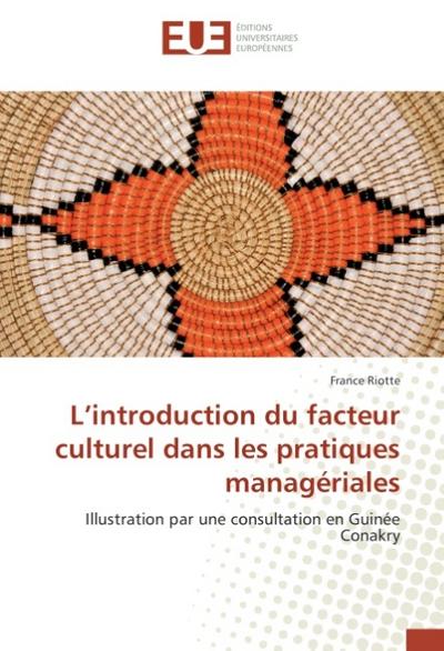 L¿introduction du facteur culturel dans les pratiques managériales