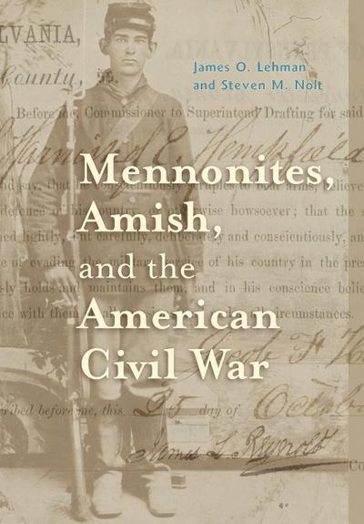 Mennonites, Amish, and the American Civil War