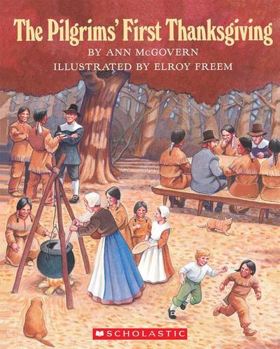 The Pilgrims’ First Thanksgiving