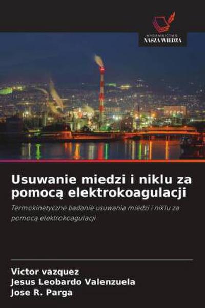 Usuwanie miedzi i niklu za pomoc¿ elektrokoagulacji