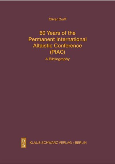 60 Years of the Permanent International Altaistic Conference (PIAC)