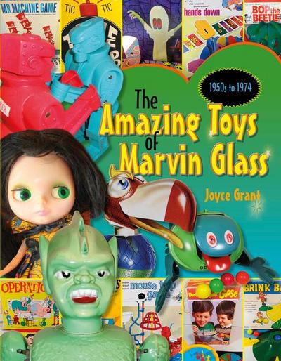 Amazing Toys of Marvin Glass: 1950’s to 1974