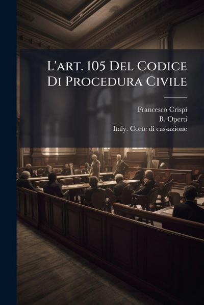 L’art. 105 Del Codice Di Procedura Civile