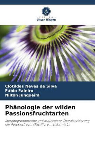 Phänologie der wilden Passionsfruchtarten