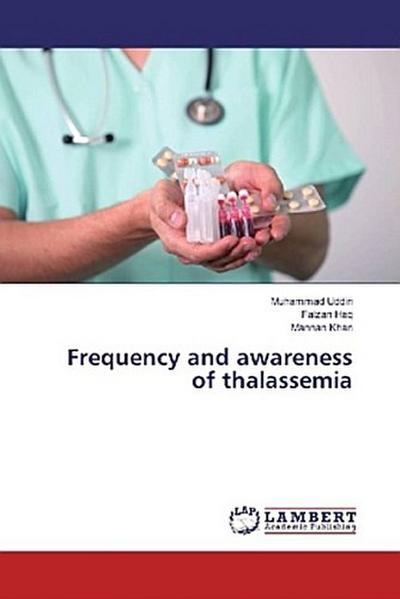 Frequency and awareness of thalassemia