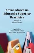 NOVOS ATORES NA EDUCAÇÃO SUPERIOR BRASILEIRA