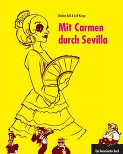 Mit Carmen durch Sevilla