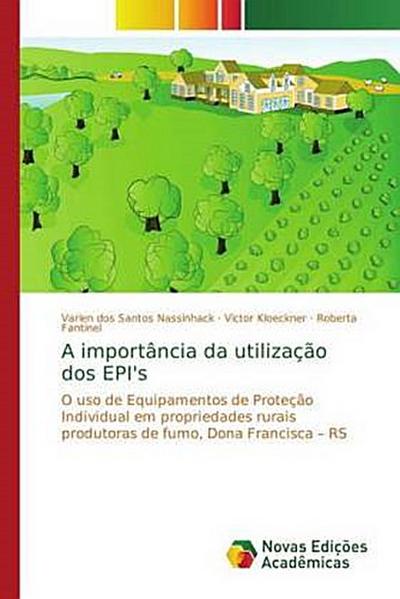 A importância da utilização dos EPI’s