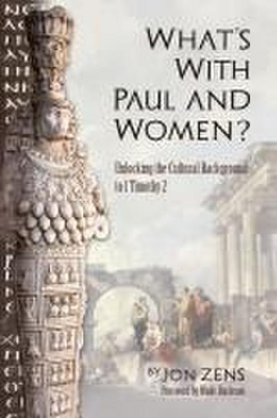 What’s with Paul and Women?