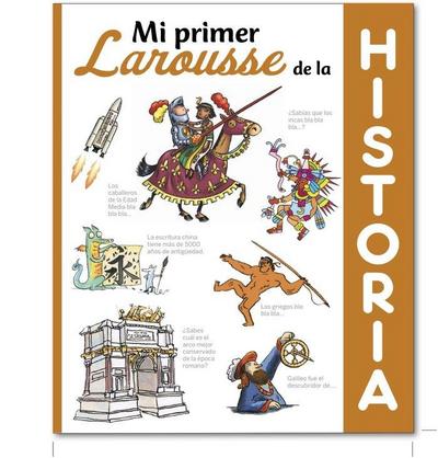Mi primer Larousse de historia