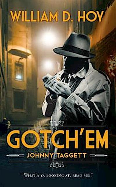 Gotch’em