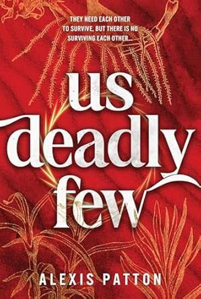 Us Deadly Few