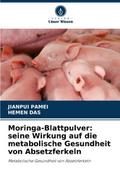 Moringa-Blattpulver: seine Wirkung auf die metabol