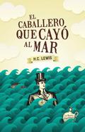 El caballero que cayó al mar