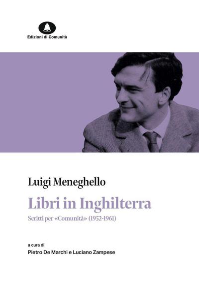 Libri in Inghilterra. Scritti per ’Comunità’ (1952-1961)