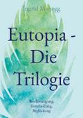 Eutopia - Die Trilogie