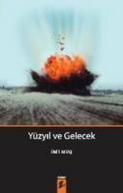 Yüzyil ve Gelecek