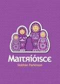 Maitrioisce