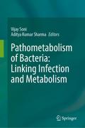 Pathometabolism of Bacteria: Linking Infection and