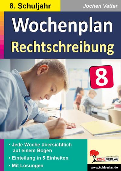 Wochenplan Rechtschreibung / Klasse 8