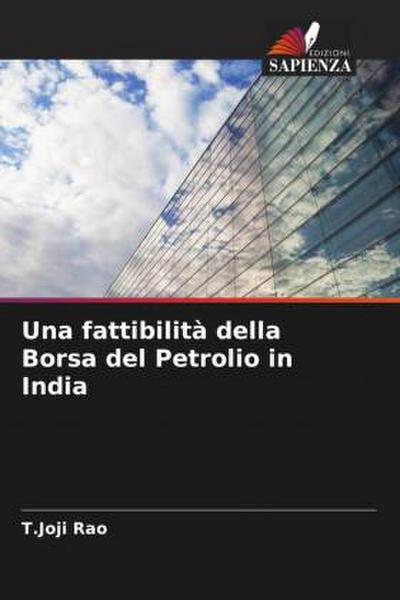 Una fattibilità della Borsa del Petrolio in India