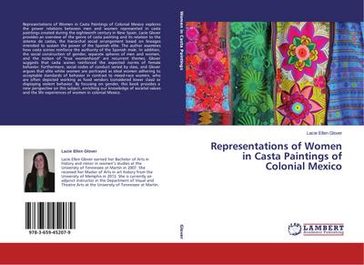 Representations of Women in Casta Paintings of Colonial Mexico - Lacie Ellen Glover