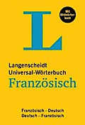 Langenscheidt Universal-Wörterbuch Französisch - mit Bildwörterbuch: Französisch-Deutsch/Deutsch-Französisch (Langenscheidt Universal-Wörterbücher)
