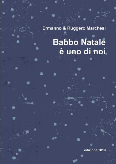 Babbo Natale è uno di noi