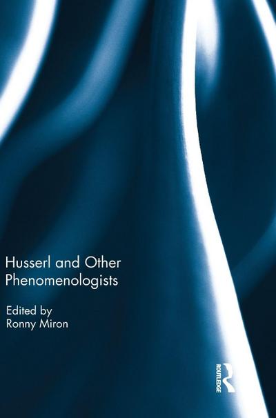 Husserl and Other Phenomenologists