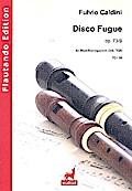 Disco Fugue op.73bfür 4 Blockflöten (S(A)TBB)