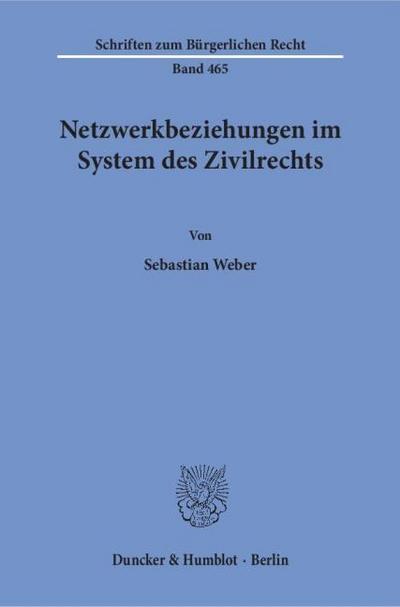 Netzwerkbeziehungen im System des Zivilrechts.