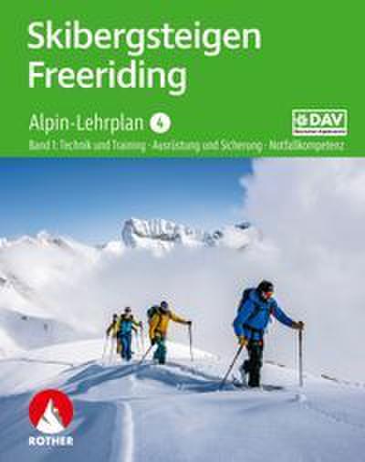 Alpin-Lehrplan 4: Skibergsteigen - Freeriding, Band 1