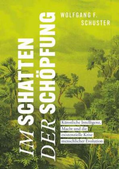 Im Schatten der Schöpfung