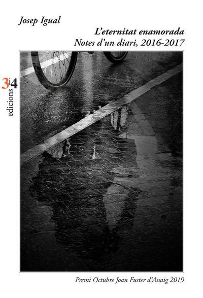 L’eternitat enamorada : Notes d’un diari, 2016-1017