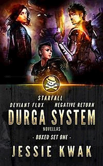 Durga System Boxed Set One: Starfall - Negative Return - Deviant Flux