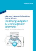 100 Übungsaufgaben zu Grundlagen der Informatik II
