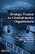 Strategic Finance for Criminal Justice Organizations