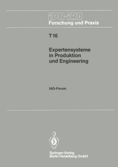 Expertensysteme in Produktion und Engineering
